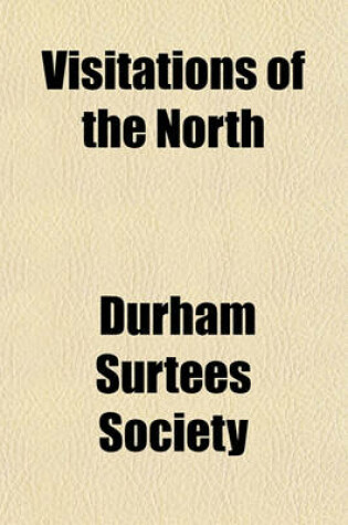 Cover of Visitations of the North