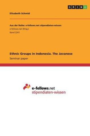 Cover of Ethnic Groups in Indonesia. The Javanese