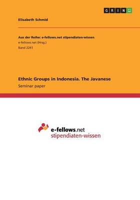 Book cover for Ethnic Groups in Indonesia. The Javanese