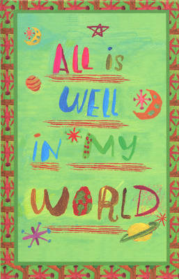Book cover for All is Well in My World