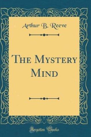 Cover of The Mystery Mind (Classic Reprint)