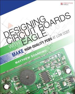 Book cover for Designing Circuit Boards with EAGLE