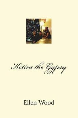 Cover of Ketira the Gypsy