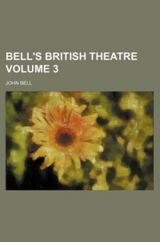 Cover of Bell's British Theatre Volume 3