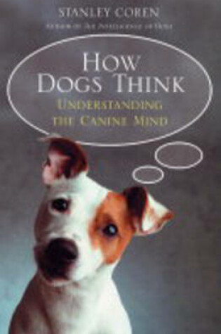 Cover of How Dogs Think