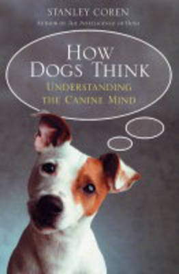 Book cover for How Dogs Think