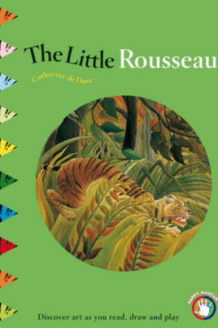 Cover of Little Rousseau: Discover Art as You Read, Draw and Play!