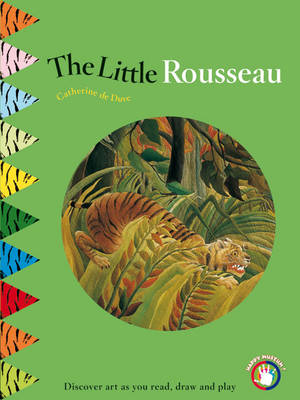 Book cover for Little Rousseau: Discover Art as You Read, Draw and Play!