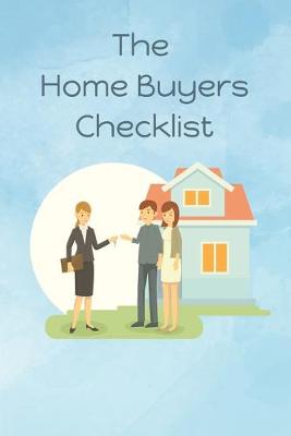 Book cover for The Home Buyers Checklist