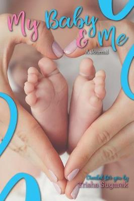 Book cover for My Baby and Me