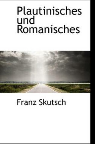 Cover of Plautinisches Und Romanisches