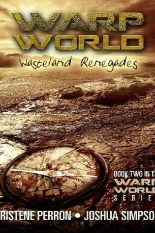 Cover of Warpworld: Wasteland Renegades