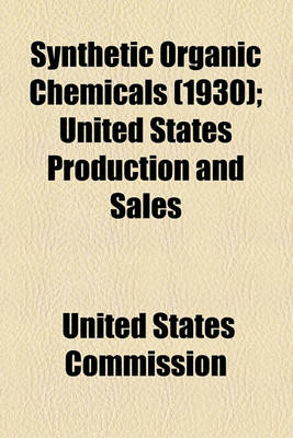 Book cover for Synthetic Organic Chemicals (1930); United States Production and Sales