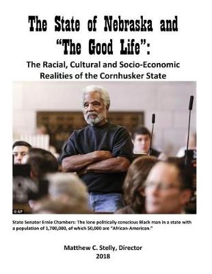 Book cover for The State of Nebraska and The Good Life