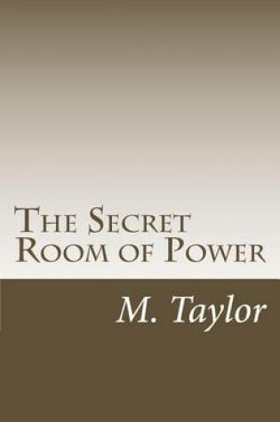 Cover of The Secret Room of Power