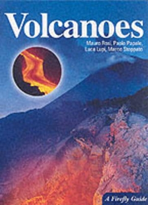 Book cover for Volcanoes: A Firefly Guide