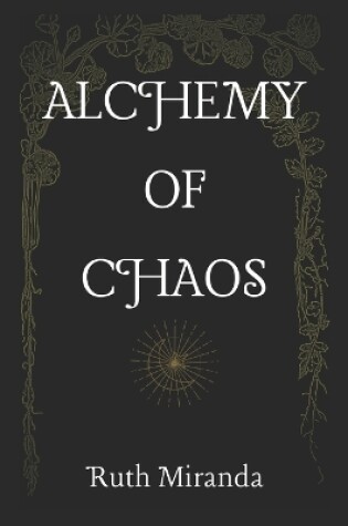 Cover of Alchemy of Chaos