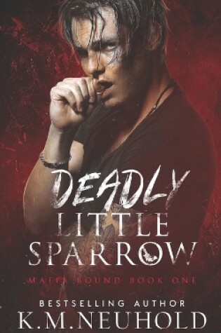 Cover of Deadly Little Sparrow