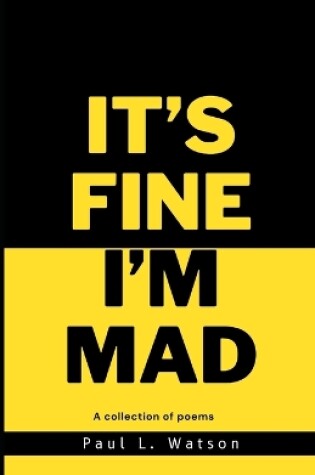 Cover of It's Fine I'm Mad