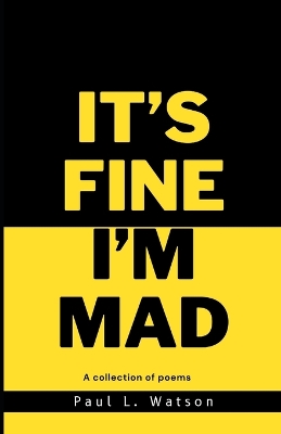 Book cover for It's Fine I'm Mad