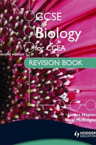 Cover of GCSE Biology for CCEA Revision Book Second Edition