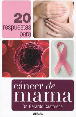 Cover of 20 Respuestas Para el Cancer de Mama