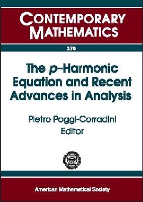 Book cover for The $p$-Harmonic Equation and Recent Advances in Analysis