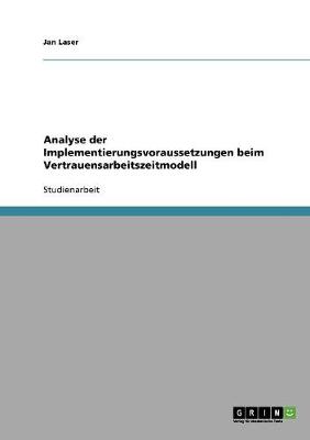 Book cover for Analyse Der Implementierungsvoraussetzungen Beim Vertrauensarbeitszeitmodell