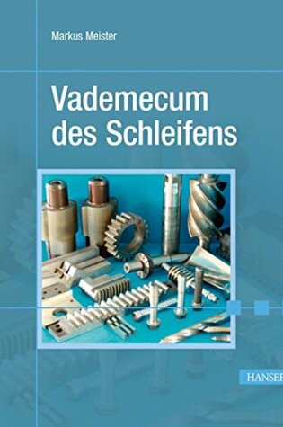 Cover of Vademecum des Schleifens