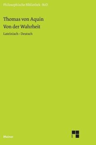 Cover of Von Der Wahrheit: de Veritate (Quaestio I). Lateinisch - Deutsch.