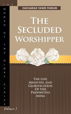Cover of The Secluded Worshipper