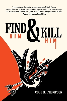 Book cover for Find Him and Kill Him