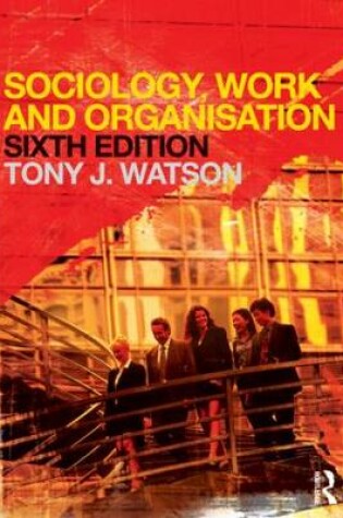 Cover of Sociology, Work and Organisation