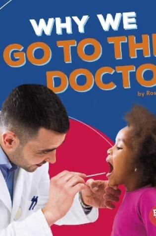 Cover of Why We Go to the Doctor