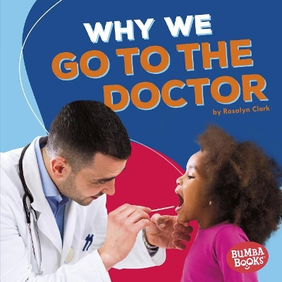 Cover of Why We Go to the Doctor