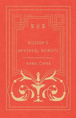 Book cover for R.U.R. - Rossum's Universal Robots