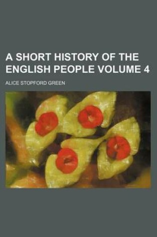 Cover of A Short History of the English People Volume 4