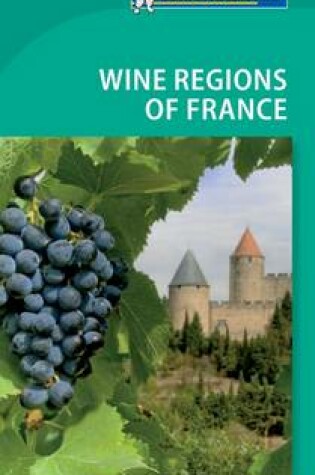 Cover of Tourist Guide Wine Regions of France