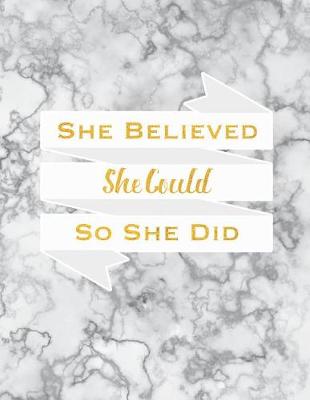 Cover of She Believed She Could So She Did Journal Dot Grid