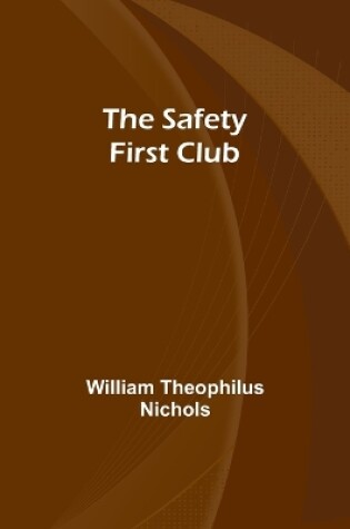 Cover of The Safety First Club