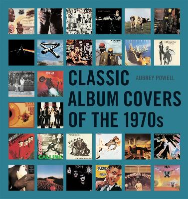 Book cover for Classic Album Covers of the 1970s