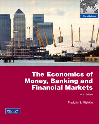 Book cover for Economics of Money, Banking and Financial Markets:Global Edition plus MyEconLab XL