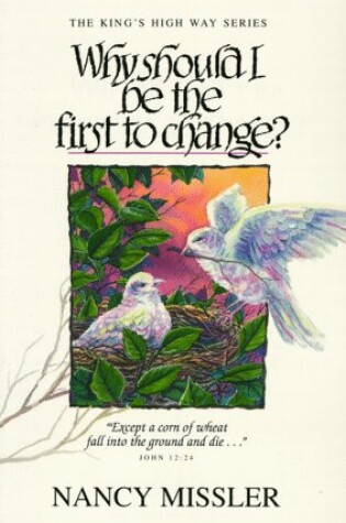 Cover of Why Should I Be the First to Change