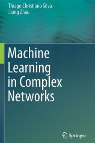 Cover of Machine Learning in Complex Networks