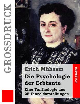 Book cover for Die Psychologie der Erbtante (Großdruck)