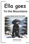 Book cover for Ella goes to the Mountains