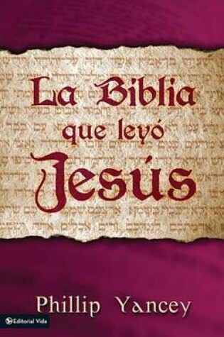 Cover of La Biblia Que Leyó Jesús