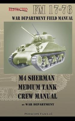 Book cover for M4 Sherman Medium Tank Crew Manual