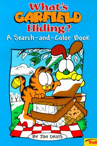 Cover of What's Garfield Hiding Search & Color