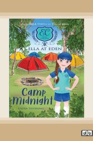 Cover of Ella at Eden #4: Camp Midnight